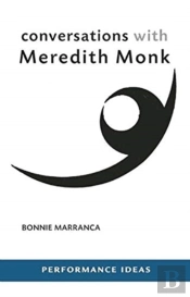 Conversations With Meredith Monk (Expanded Edition)