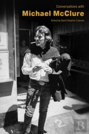 Conversations With Michael Mcclure