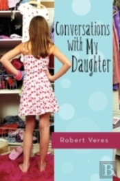 Conversations With My Daughter
