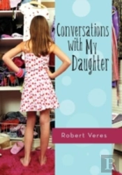 Conversations With My Daughter