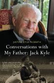 Conversations With My Father: Jack Kyle
