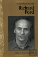 Conversations With Richard Ford