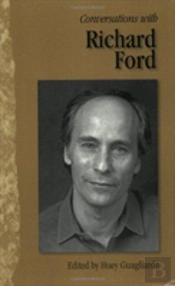 Conversations With Richard Ford