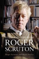 Conversations With Roger Scruton
