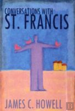 Bertrand.pt - Conversations With St.Francis