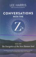 Conversations With The Zâ€™S, Book One