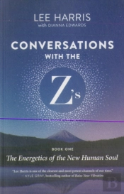 Conversations With The Zâ€™S, Book One
