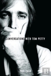 Conversations With Tom Petty: Expanded Edition