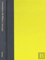 Conversations With William S. Burroughs