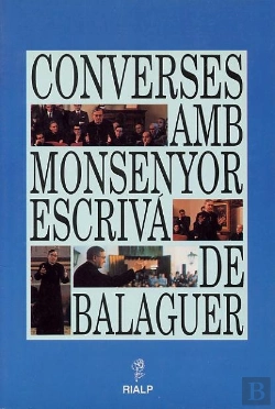 Bertrand.pt - Converses Amb Monsenyor Escriva De Balaguer