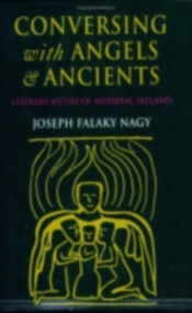 Conversing With Angels And Ancients