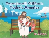 Conversing With Children In Today'S America