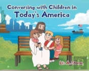 Conversing With Children In Today'S America