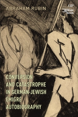 Bertrand.pt - Conversion And Catastrophe In German-Jewish Emigre Autobiography