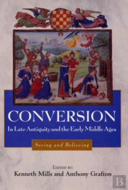 Bertrand.pt - Conversion In Late Antiquity And The Early Middle Ages