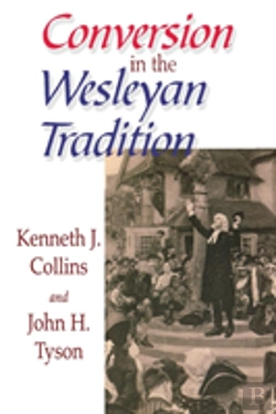 Bertrand.pt - Conversion In The Wesleyan Tradition