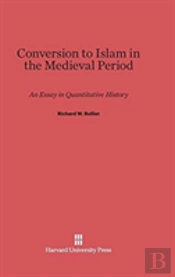 Conversion To Islam In The Medieval Period