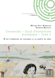 Conversion - Tome 2 : D'Un Itinéraire De Violence À La Quête De Sens
