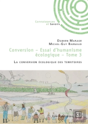 Conversion - Tome 3 : La Conversion Écologique Des Territoires