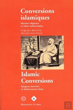 Bertrand.pt - Conversions Islamiques ; Identités Religieuses En Islam Méditerranéen