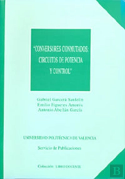 Bertrand.pt - Conversores Conmutados: Circuitos De Potencia Y Control