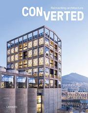 Converted. Reinventing Architecture
