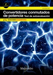 Convertidores Conmutados De Potencia. Test De Autoevaluación
