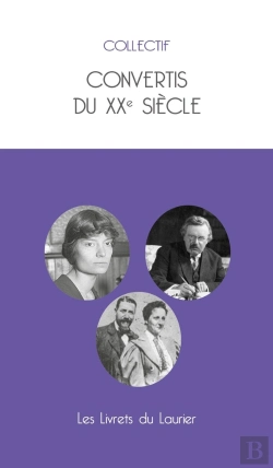 Bertrand.pt - Convertis Du Xxe Siècle