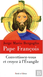 Convertissez-Vous Et Croyez A L'Evangile
