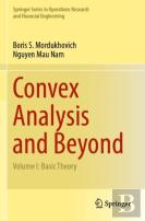 Convex Analysis And Beyond