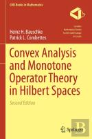 Convex Analysis And Monotone Operator Theory In Hilbert Spaces