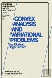 Convex Analysis And Variational Problems