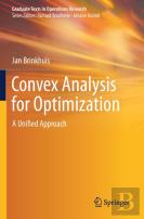 Convex Analysis For Optimization