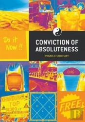 Conviction Of Absoluteness