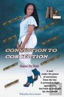 Conviction To Correction