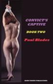 Convict'S Captive Book Two