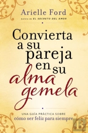 Convierta A Su Pareja En Su Alma Gemela