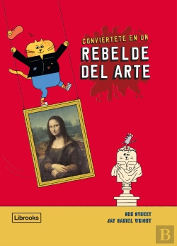 Bertrand.pt - Conviertete En Un Rebelde Del Arte