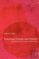 Convinced, Concise, And Christian