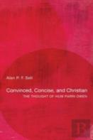 Convinced, Concise, And Christian
