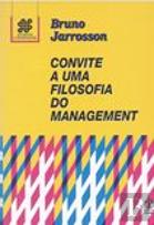 Convite a uma Filosofia do Management