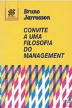Bertrand.pt - Convite a uma Filosofia do Management