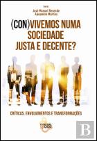(Con)Vivemos Numa Sociedade Justa e Decente?
