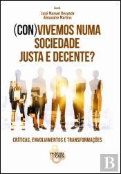 (Con)Vivemos Numa Sociedade Justa e Decente?