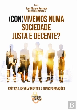 Bertrand.pt - (Con)Vivemos Numa Sociedade Justa e Decente?
