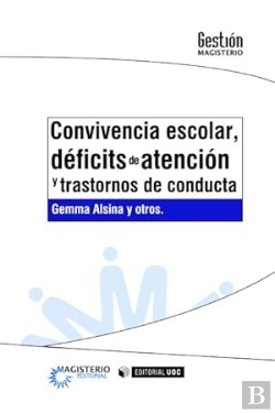 Bertrand.pt - Convivencia Escolar, Déficits De Atención Y Trastornos De Conducta