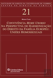 Convivência More Uxorio na Perspectiva de Harmonização do Direito da Família Europeu: