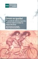 Convivir En Igualdad. Prevención De La Violencia Masculina Hacia Las Mujeres En La Educación