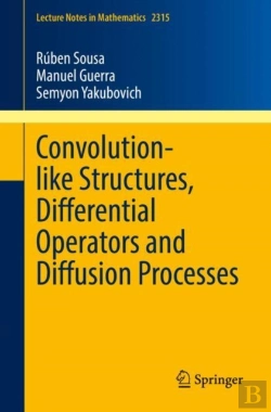 Bertrand.pt - Convolution-Like Structures, Differential Operators And Diffusion Processes