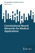 Convolutional Neural Networks For Medical Applications
